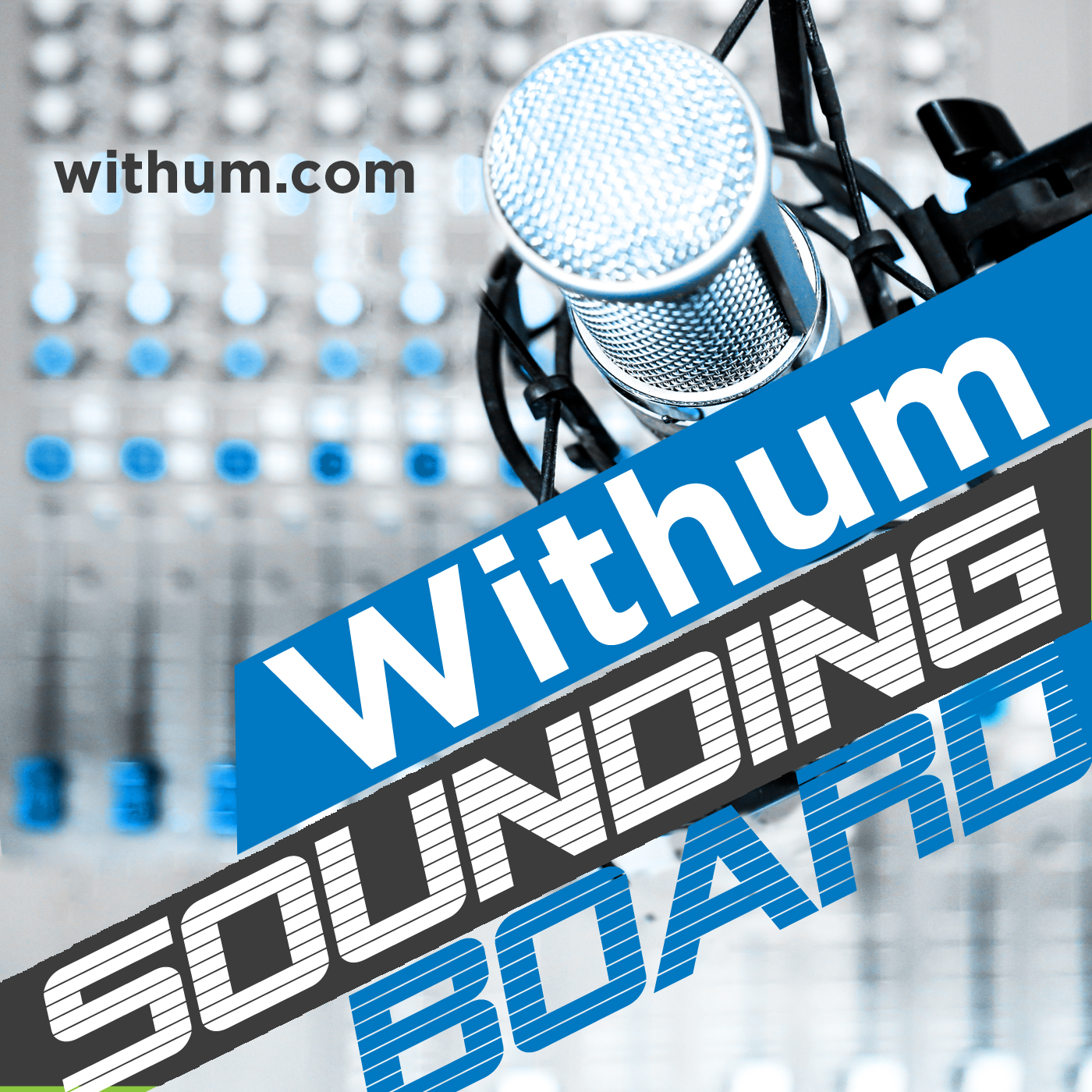 Withum Sounding Board