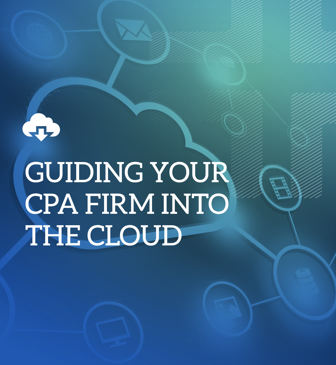 Guiding Your CPA Firm into the Cloud image Article Image