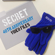 Secret 40th Anniversary Video Files