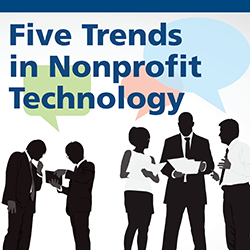 Five Trends in Nonprofit Technology
