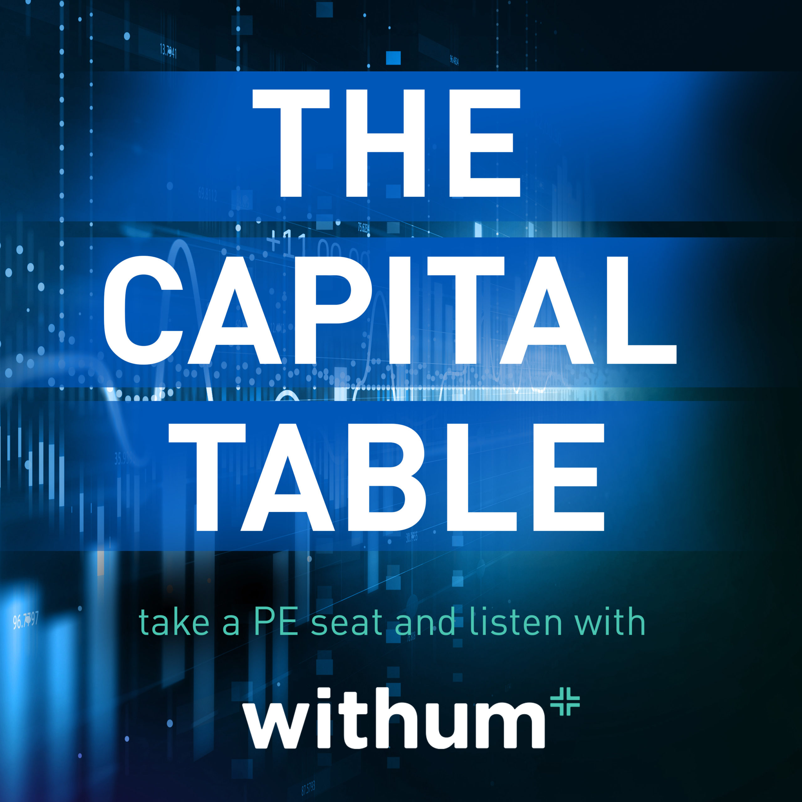 the capital table podcast title against a dark background