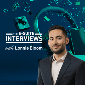 e-suite interviews with lonnie bloom