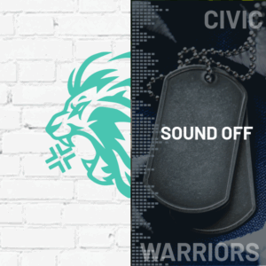 civic warriors, sound off