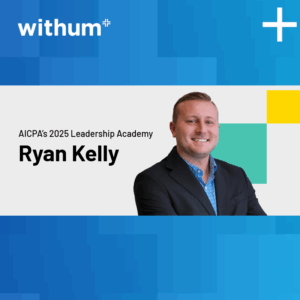 Withum’s Ryan Kelly Selected to Attend AICPA’s 2025 Leadership Academy